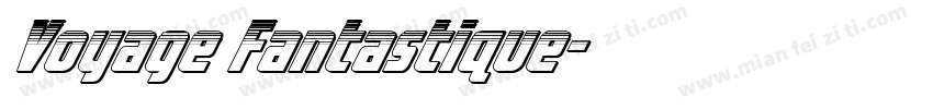 Voyage Fantastique字体转换